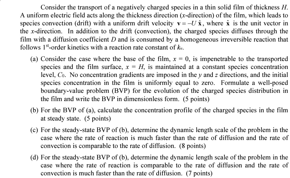 SOLVED: Consider the transport of a negatively charged species in a ...