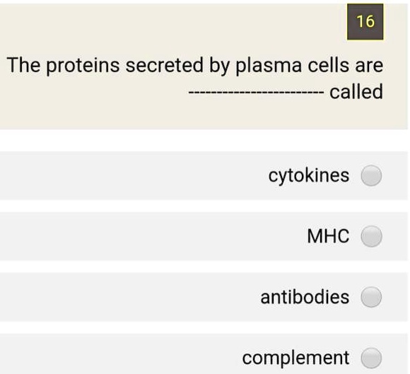 SOLVED 16 The proteins secreted by plasma cells are called cytokines