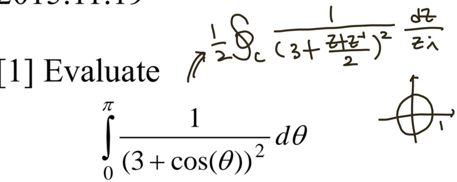 [1] Evaluate ∫0^π(1)/((3+cos(θ))^2) dθ