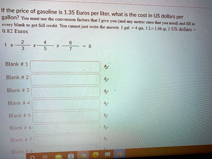 if the price of gasoline is 135 euros per liter what is the gallon you