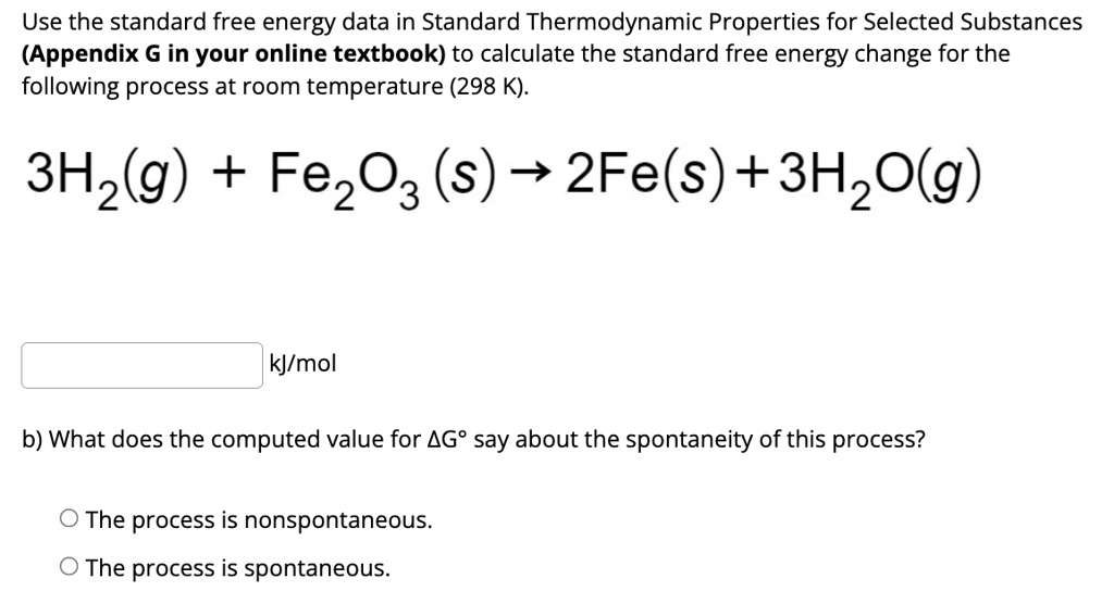 Solved Use The Standard Free Energy Data In Standard Thermodynamic Properties For Selected 1211