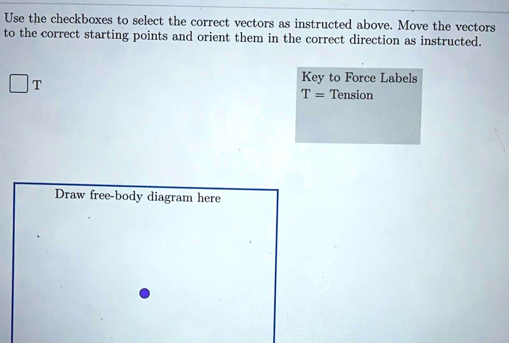 SOLVED: Use the checkboxes to select the correct vectors a8 instructed ...