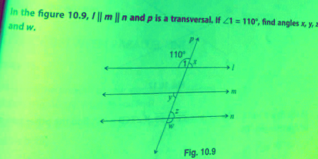 SOLVED In the figure 10.9, / m n and p is a transversal. If 21