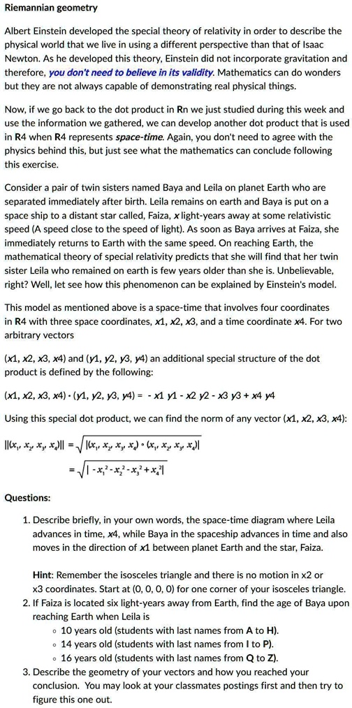SOLVED: Riemannian geometry Albert Einstein developed the special ...
