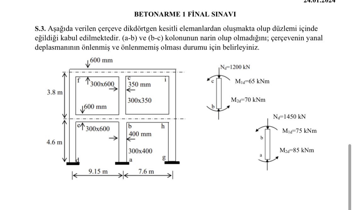 SOLVED: BETONARME 1 FINAL SINAVI S.3. A?a??da Verilen çerçeve ...