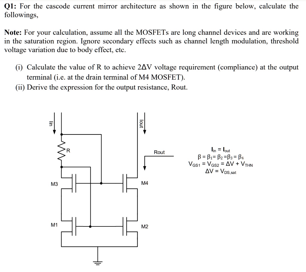 Q1: For the cascode current mirror architecture as shown in the figure ...