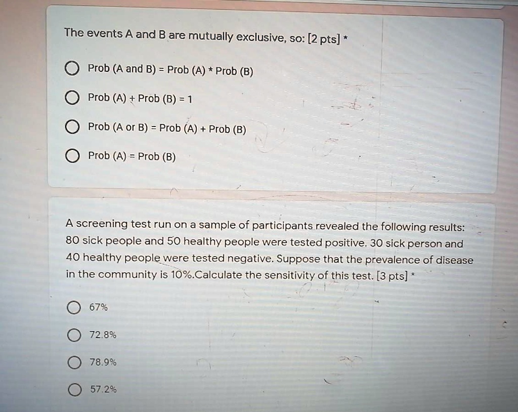 SOLVED:The Events A And B Are Mutually Exclusive, So: [2 Pts] Prob (A ...