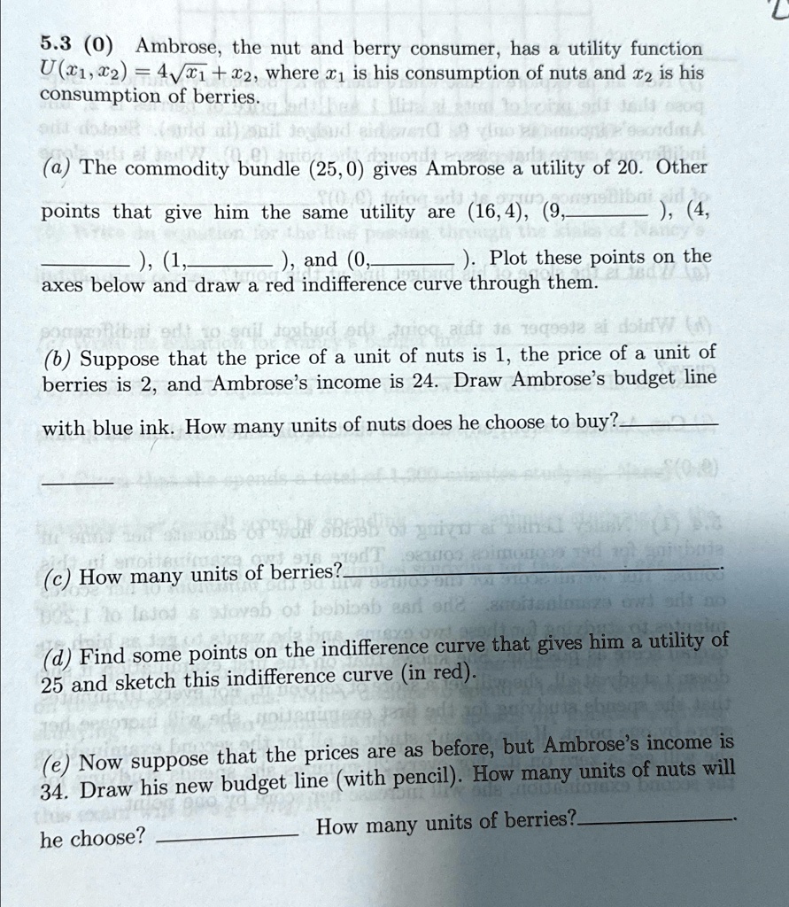 SOLVED 5.3 (a) Ambrose, the nut and berry consumer, has a utility