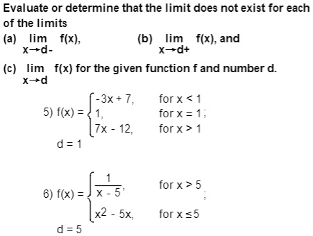 SOLVED: Evaluate or determine that the limit does not exist for each of ...