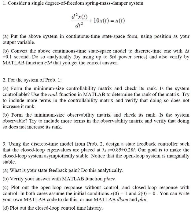 SOLVED: show all calculations, plots and MATLAB source codes l.Consider ...