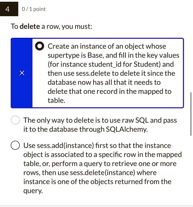 SOLVED Please help me choose the right answer. 0/1 point To delete a