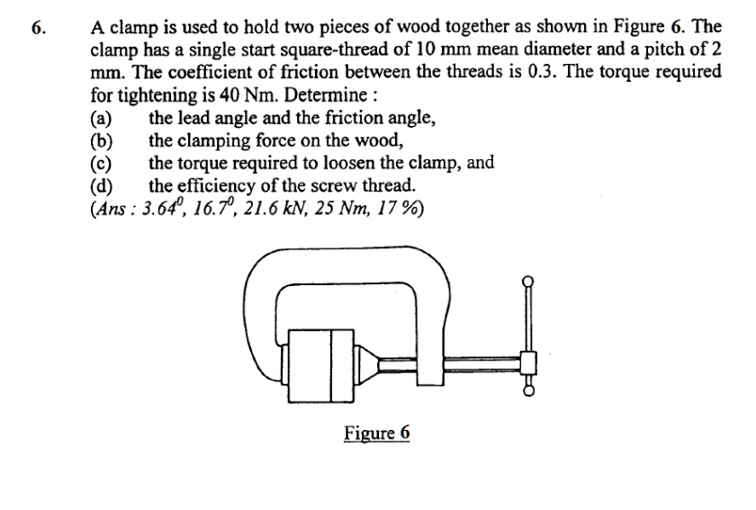 SOLVED A clamp is used to hold two pieces of wood together as shown in
