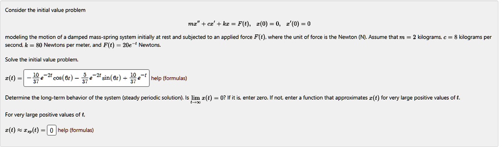 Solved Consider The Initial Value Problem Mx Cx Kx F T X 0