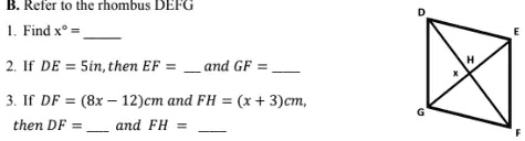 reler 0 hc rhombus defg find x 2 if de sinthen ef and gf 3 ic df 8x 12cm and fh x 3cm then df and fh 46887