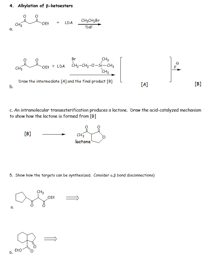 SOLVED: Alkylation of β-ketoesters OEt LDA CH3CH2Br THF OEt LDA ...