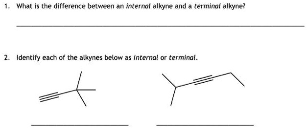 SOLVED: What is the difference between an internal alkyne and a ...