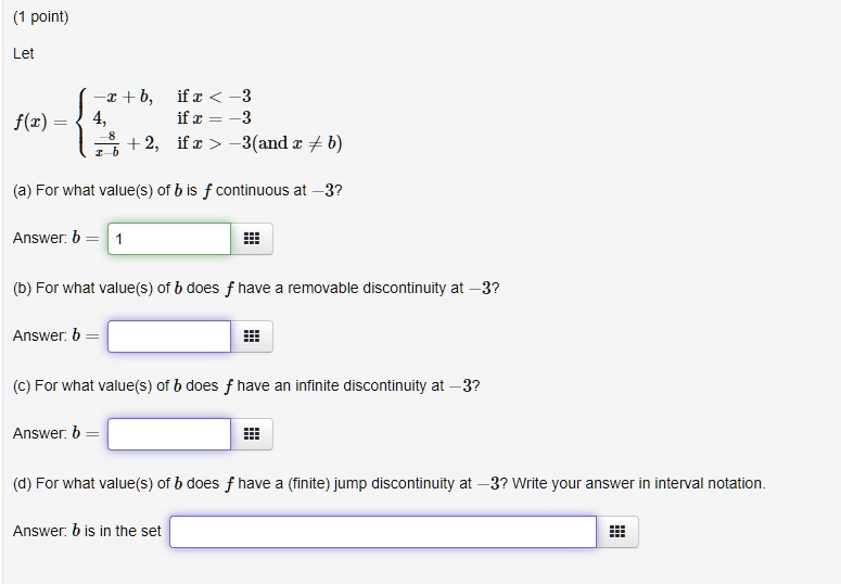 Solved Point Let I 6 If 3 If X 3 6 2 Ifz 3 And A B F Z A For What Value S Of B Is F Continuous At Answer B