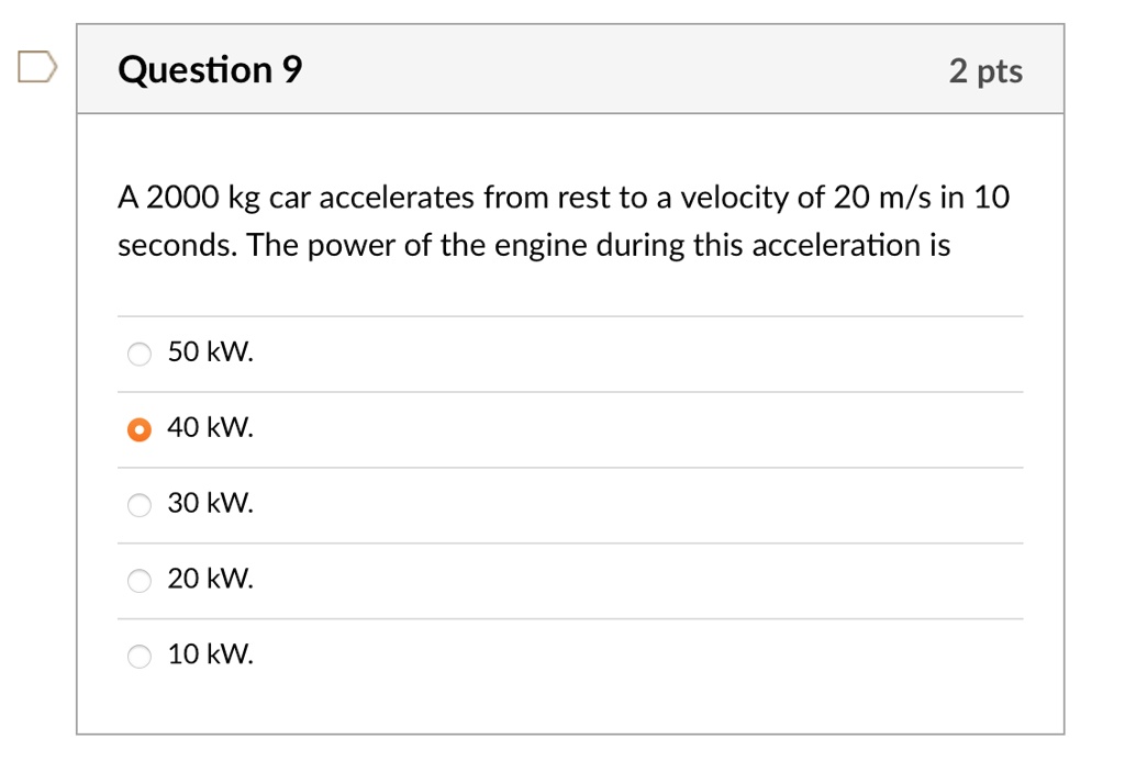 Question Pts A Kg Car Accelerates From Rest To A Velocity Of