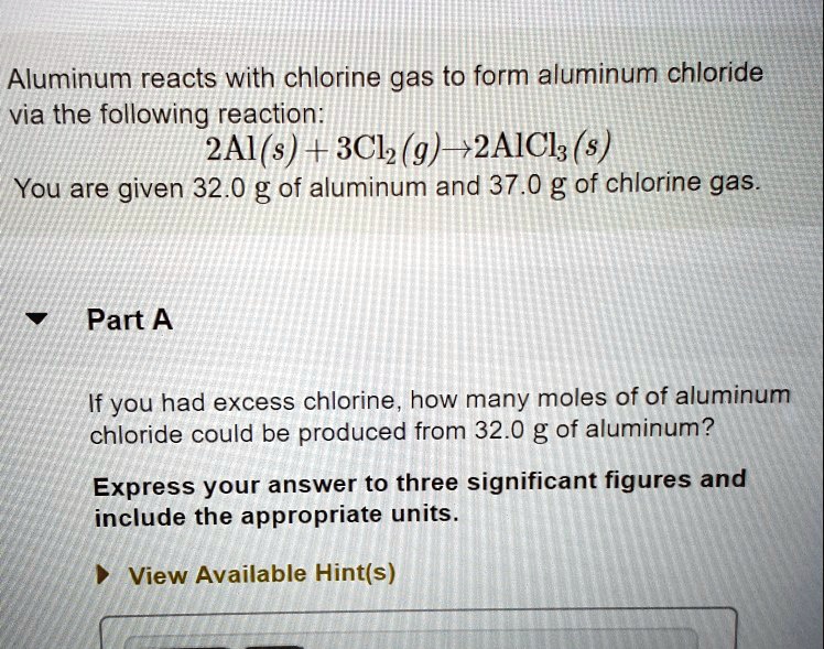 Aluminum reacts with chlorine gas to form aluminum ch… SolvedLib