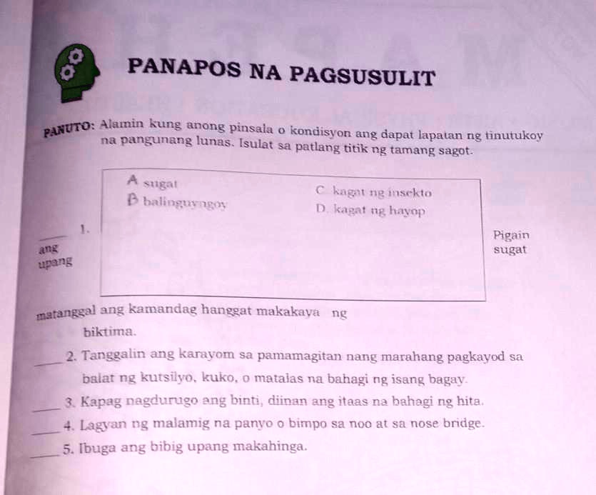 SOLVED: PANUTO: Alamin kung anong pinsala o kondisyon ang dapat lapatan ...