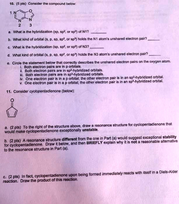 Solved 5 Pts Consider The Compound Belon What Is The Hybridization Sp Sp Or Sp Of N1 Wal Kind Al Orbital P Sp Sp Or Sp Holds Ihe Ni Alom