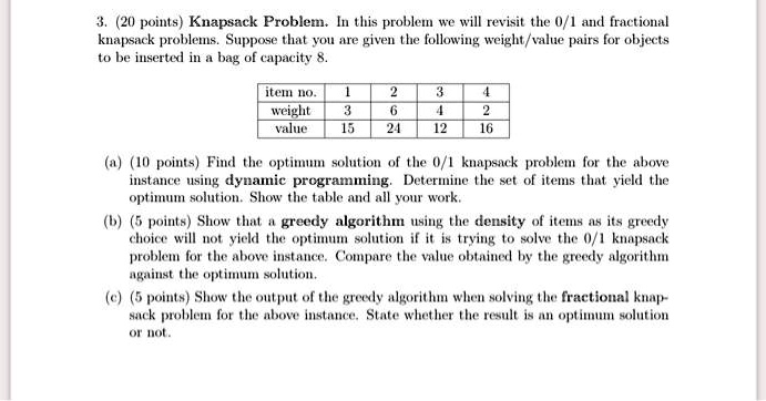 SOLVED: 3.20 points Knapsack Problem In this problem, we will revisit ...