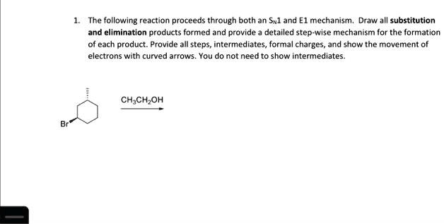 Solved The Following Reaction Proceeds Through Both An Sn1 And E1