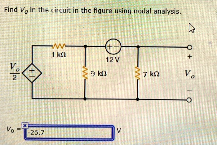 Solved Find Vo In The Circuit In The Figure Using Nodal Analysis Kn