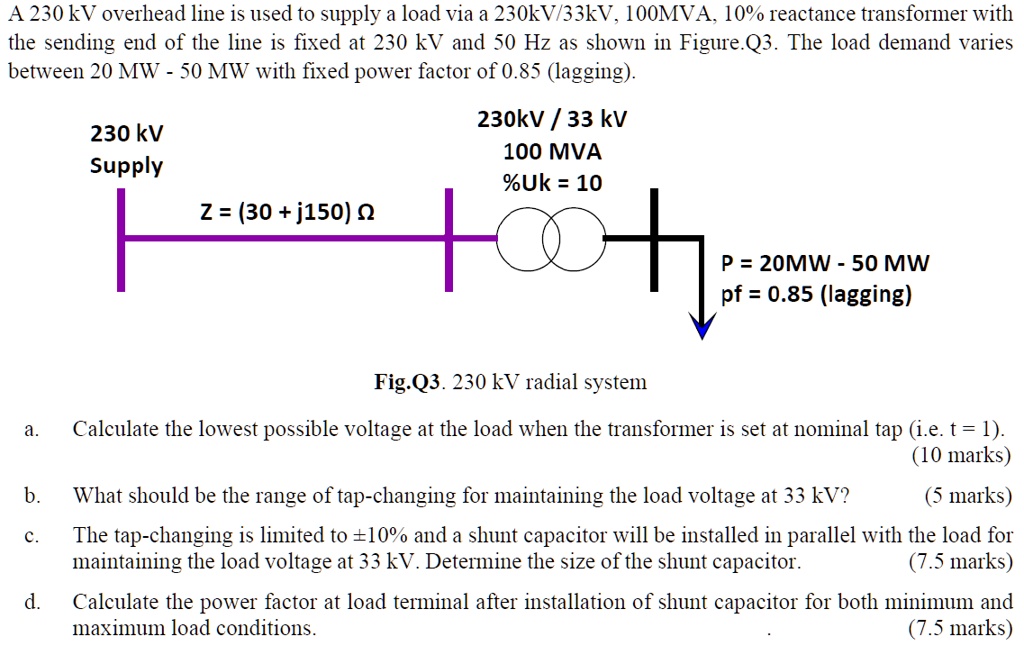 SOLVED A 230 KV Overhead Line Is Used To Supply Load Via 230kV 