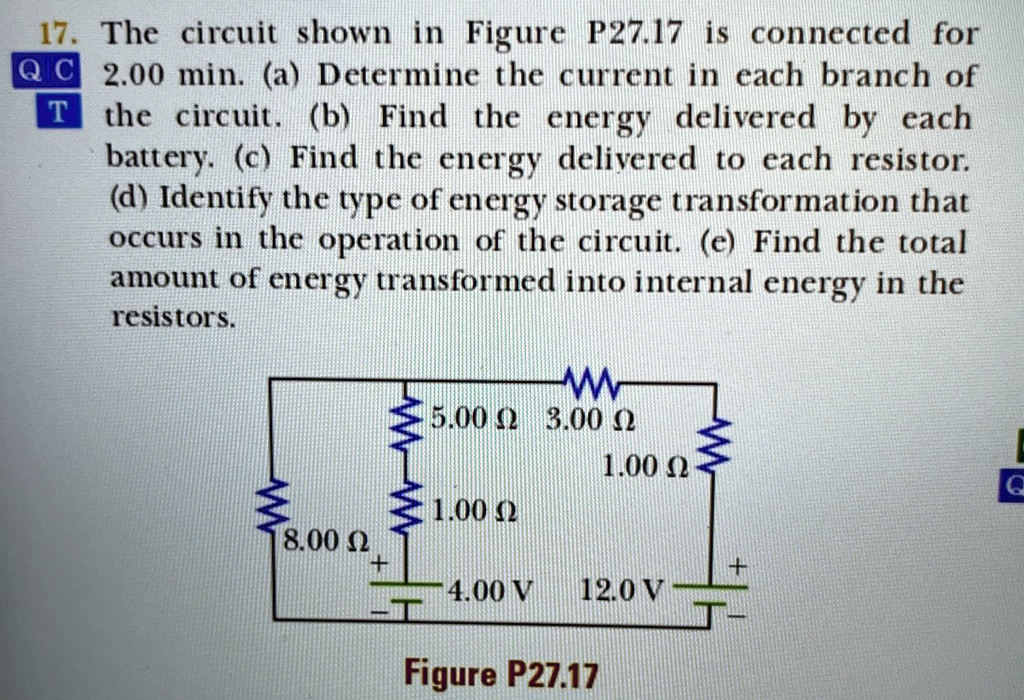 17 the circuit shown in figure p2717 is connected for qc 200 min a ...