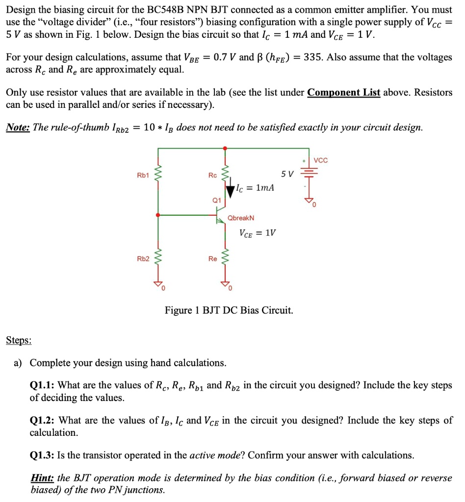 SOLVED Design the biasing circuit for the BC548B NPN BJT connected as