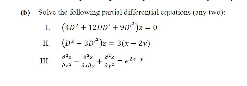 Please Solve Any Two B Solve The Following Partial Differential ...