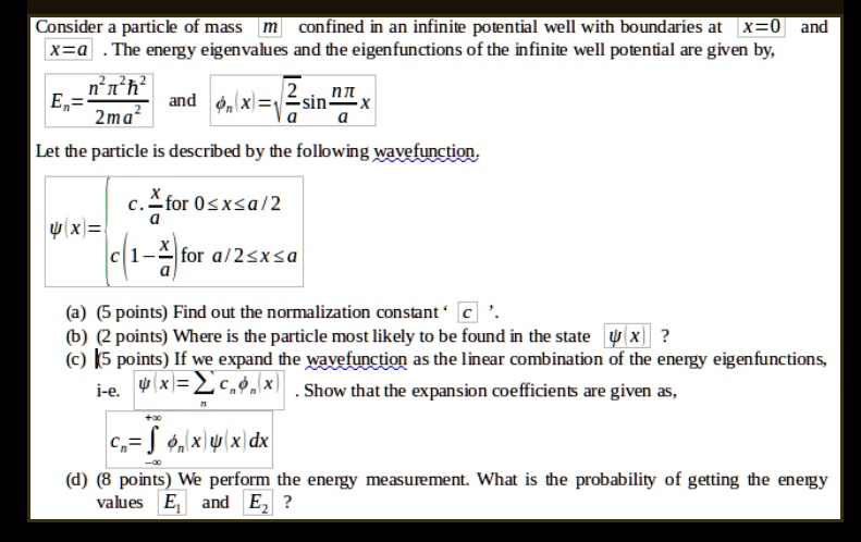 SOLVED:Consider J particle of mass confined in an infinite potential ...