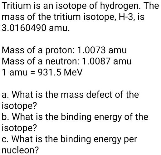 tritium is an isotope of hydrogen the mass of the tritium isotope h 3 ...