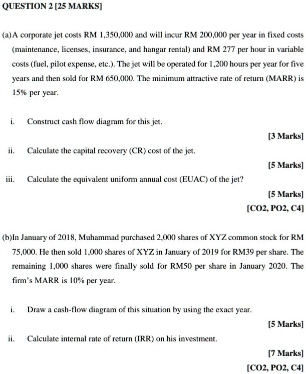 SOLVED Text QUESTION 2 [25 MARKS] A corporate jet costs RM 1,350,000