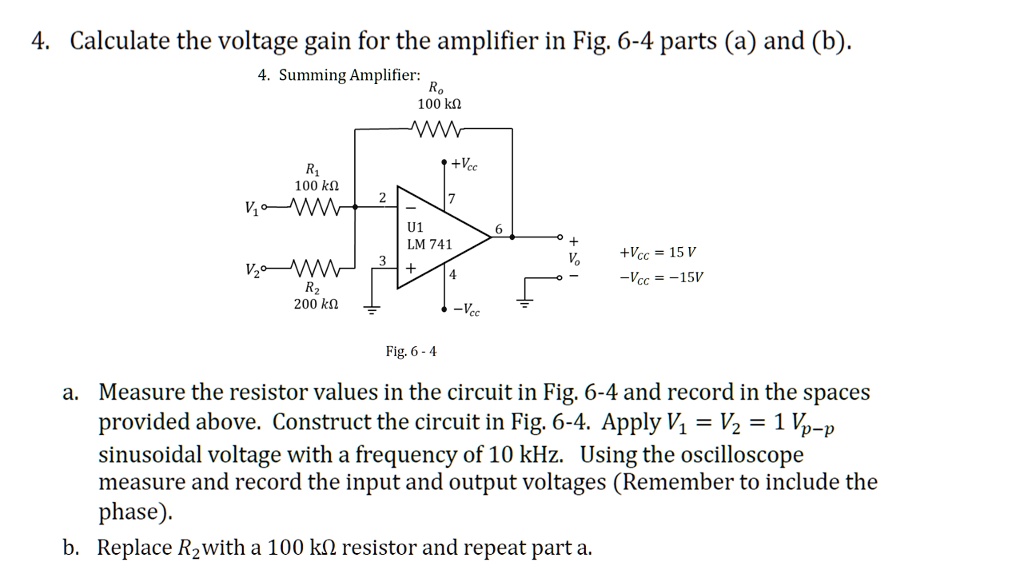 SOLVED 4. Calculate the voltage gain for the amplifier in Fig. 64