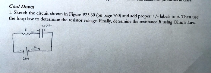 Cool_ Down 1. Sketch The Circuit Shown In Figure P23.… - SolvedLib