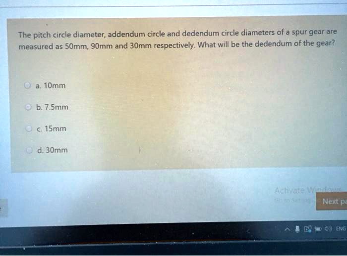 SOLVED The pitch circle diameter, addendum circle and dedendum circle diameters ofa spur gear