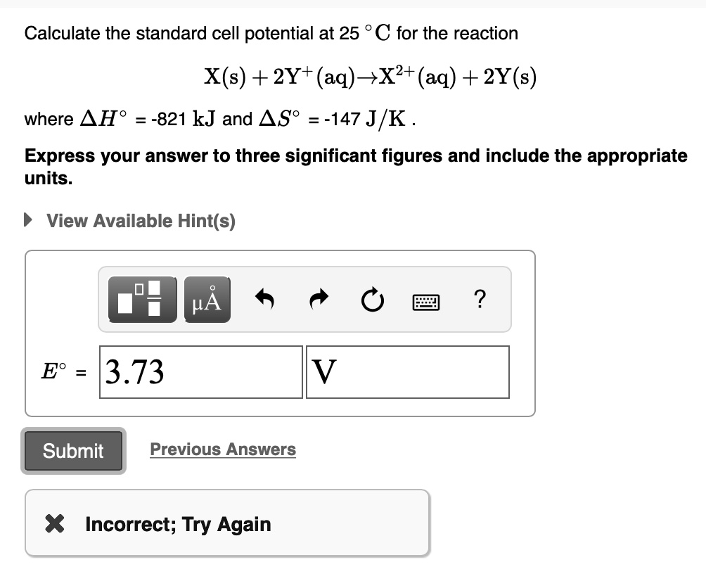 Solved Calculate The Standard Cell Potential At For The Reaction X S Y Aq X Aq Y