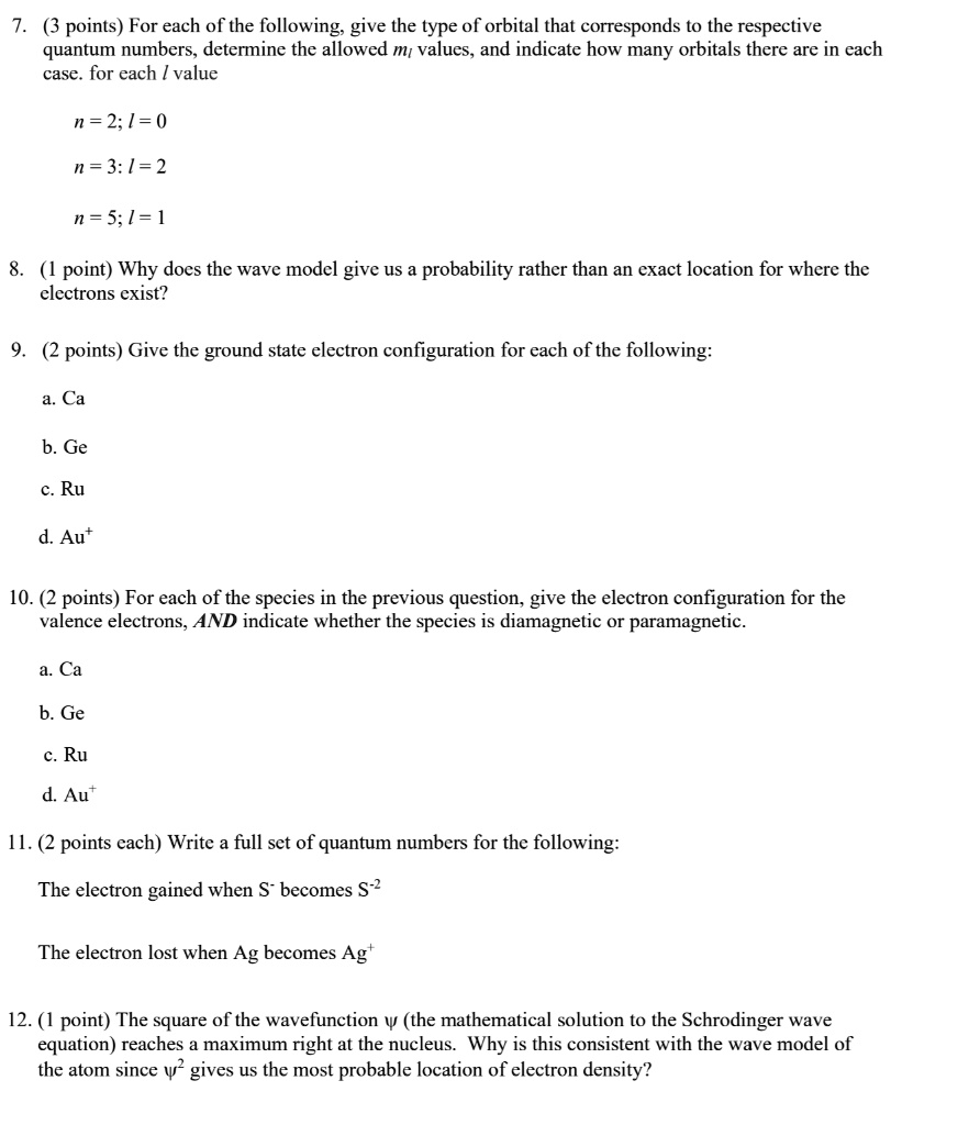 SOLVED: (3 points) For each of the following; give the type of orbital ...