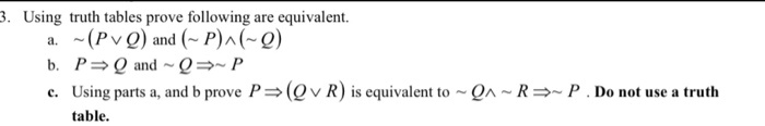 SOLVED: Using truth tables prove following are equivalent: (Pv Q and P ...