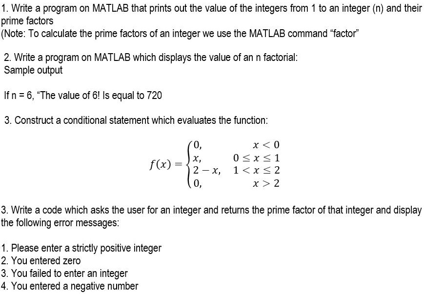 1 write a program on matlab that prints out the value of the integers ...