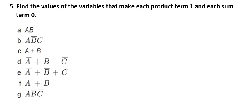 5. Find the values of the variables that make each product term 1 and ...