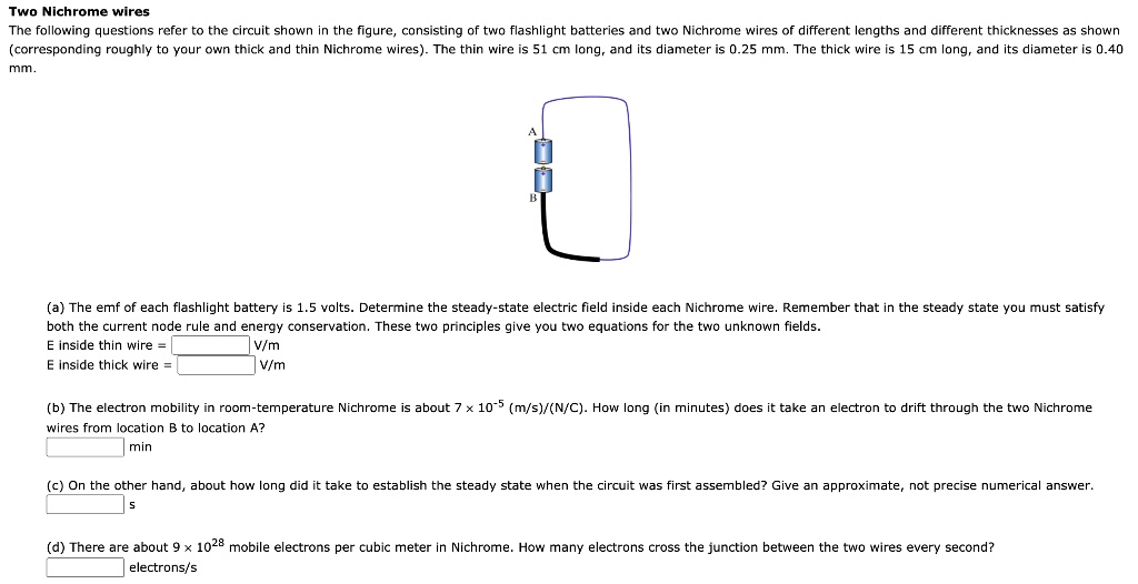 SOLVED TNo Nichrome wires The following questions refer the circuit