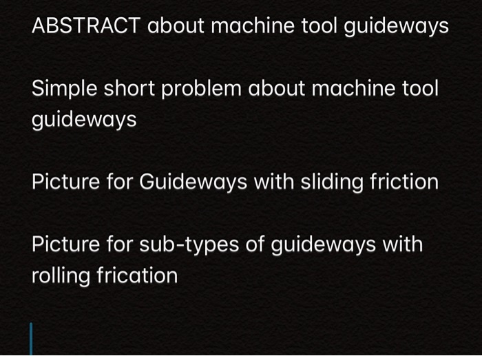 ABSTRACT about machine tool guideways Simple short problem about ...