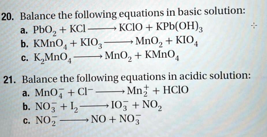 SOLVED:20. Balance the following equations in basic solution: a. PbOz ...