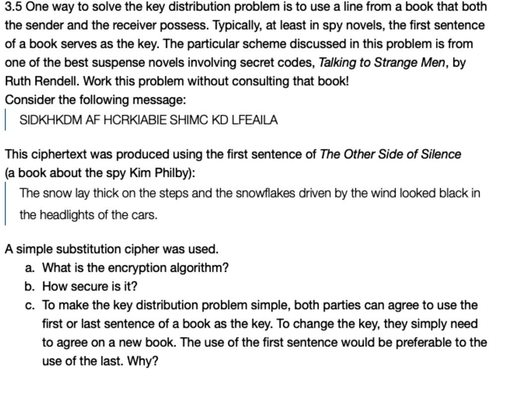 3.5 One way to solve the key distribution problem is to use a line from