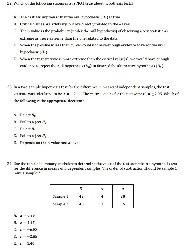 which of the following statements is not true about hypothesis tests the first assumption is that the null hypothesis ho true critical values are arbitrary butare directly related to the lev 23072