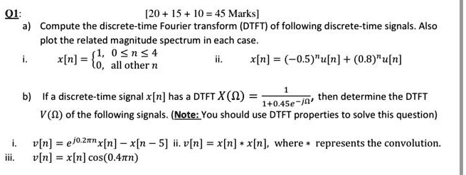 SOLVED: Texts: To 20+15+10=45 Marks] a) Compute the discrete-time ...