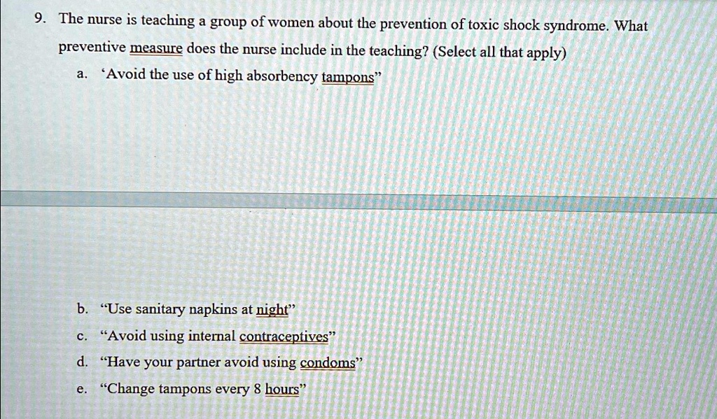 SOLVED The nurse is teaching a group of women about the prevention of